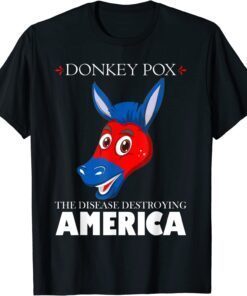 Anti Biden donkeypox is destroying america inflaltion Shirt