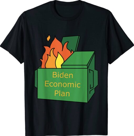 Biden Economic Plan Dumpster Fire Shirt