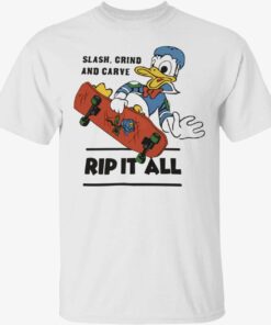 Slash crind and carve rip it all shirt