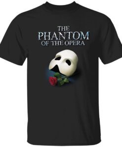The phantom of the opera shirt