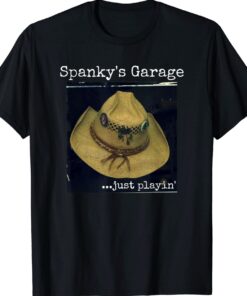 Spankys Garage Just Playin Shirt
