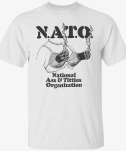 Boob nato national ass and titties organization t-shirt