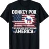 Donkey Pox The Disease Destroying Anti Biden Shirt