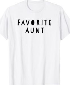 Cute Favorite Aunt Shirt