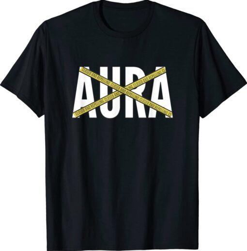 Closed & Repelling Aura Type Funny Ching Design Shirt