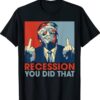 Trump Recession You Did That Biden Recession Anti Biden Vintage T-Shirt