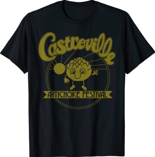 Castroville Artichoke Festival Shirt