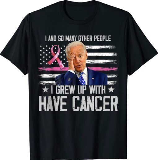 Biden Has Cancer Biden Have Cancer US Flag Vintage T-Shirt