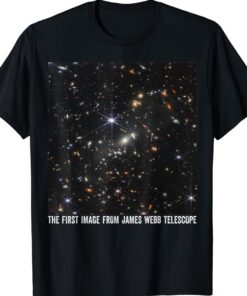 The First Image From The James Webb Space Telescope Science Shirt