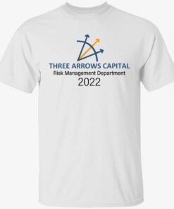 Three arrows capital risk management department 2022 t-shirt