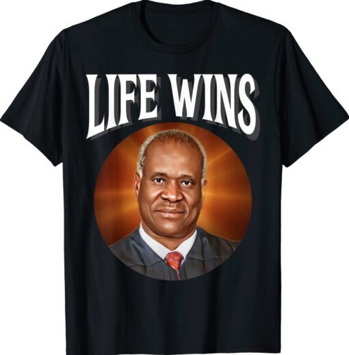 Right to Life Pro Life Movement Prolife Clarence Thomas T-Shirt