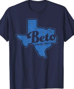Beto Vote for Him Cool Vote Texas Governor Blue 2022 Shirt