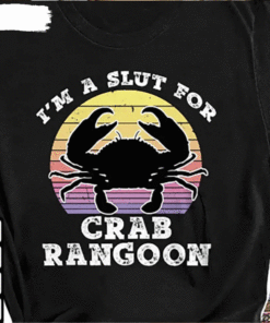 Vintage I’M A Slut I’M A Slut For Crab Rangoon Shirt