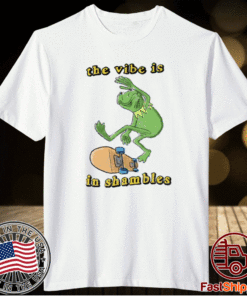 Vibe in Shambles Shirt