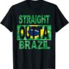 2022 STRAIGHT OUTTA BRAZIL Shirt