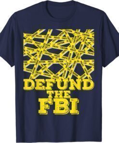 Defund The FBI Trump Raid 2024 President Political Tee Shirt