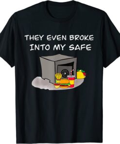 Funny They Even Broke Into My Safe Funny Trump 2024 FBI Raid Safe Shirt