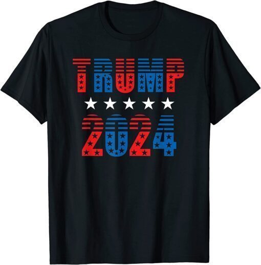 Trump 2024 For President Shirt