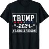 Trump 20-24 Years In Prison Democrats Liberals Vote Blue Shirts