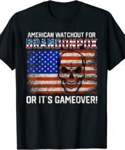 T-Shirt America watch out for Brandon Pox a Funny Anti Biden