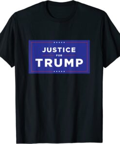 Donald Trump ,Justice for trump Shirt