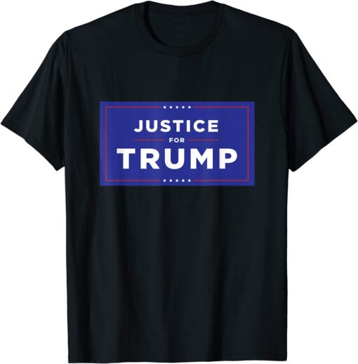 Donald Trump ,Justice for trump Shirt