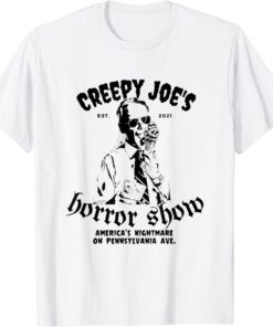 Joe Biden ,Creepy Joe's Horror Show T-Shirt