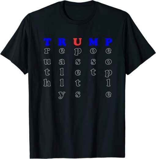 Truth Really Upset Most People Trump GOP 2024 Vote America Tee Shirts