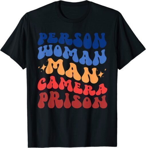 Person, Woman, Man, Camera, PRISON Funny Cognitive Test Tee Shirt