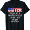Sister You May Not Be Perfect But At Least Happy Halloween Shirts