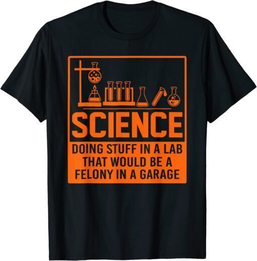 Vintage Science Doing Stuff Shirts