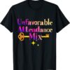 Unfavorable Attendance Mix Official Shirts