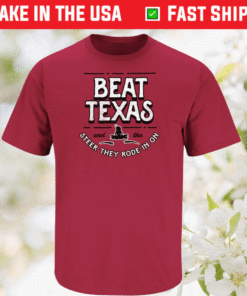 Beat Texas Anti Texas Shirt