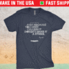 Doesn’t Make It A Strike Shirt
