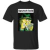Spunch Bob T-Shirt