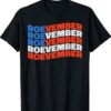 ROEVEMBER American Flag Remember November 8 2022 Shirt