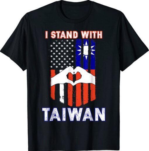 Funny I Stand With Taiwan Support Taiwanese & American Flag Shirt