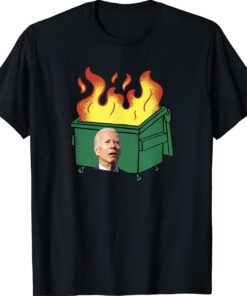 Biden Dumpster Fire Funny Confused Biden Anti Biden Shirt
