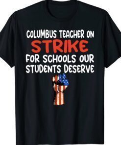 Columbus Ohio Teachers Strike OH US Flag Shirt