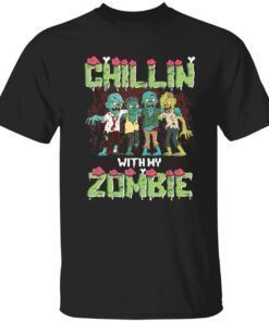 Chillin with my zombie halloween t-shirt