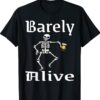 Barely Alive Funny Halloween Skeleton Coffee Drinker Lover Shirt