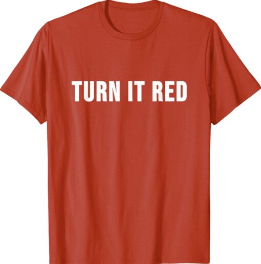 Turn it red republican trump supporter T-Shirt