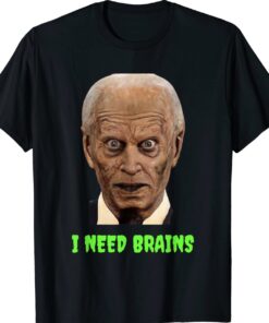 Funny Halloween Joe Biden Zombie I Need Brains Costume Shirt