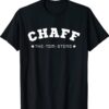 Chaff The Tom Sters Shirt