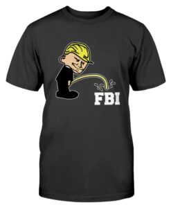 Bad Boy Trump FBI Shirt