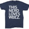 This Nerd Loves WBEZ Shirt