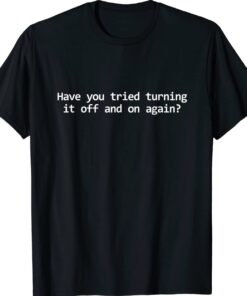 Tech Support Engineer Gift Shirt