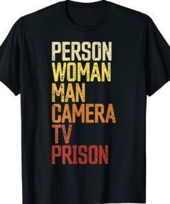 Womens Person Woman Man Camera TV Prison Funny Shirt