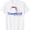 Write in Trump FL TrumpWorld Florida Trump Governor 2022 Shirt