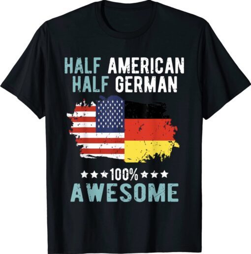 Half American Half German Shirt